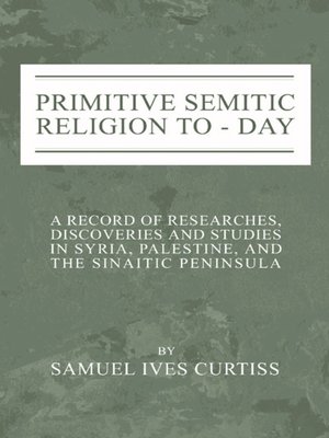 cover image of Primitive Semitic Religion Today